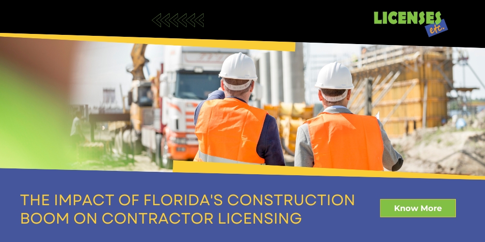 The Impact of Florida's Construction Boom on Contractor Licensing